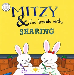 The cover of Mitzy and the Trouble with Sharing