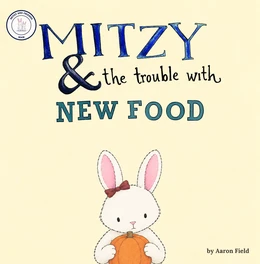 The cover of Mitzy and the Trouble with New Food